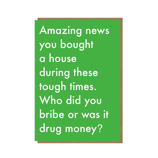 Drug Money - funny new home card