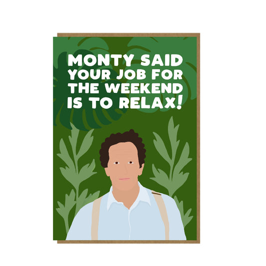 Monty says - funny birthday card for gardener