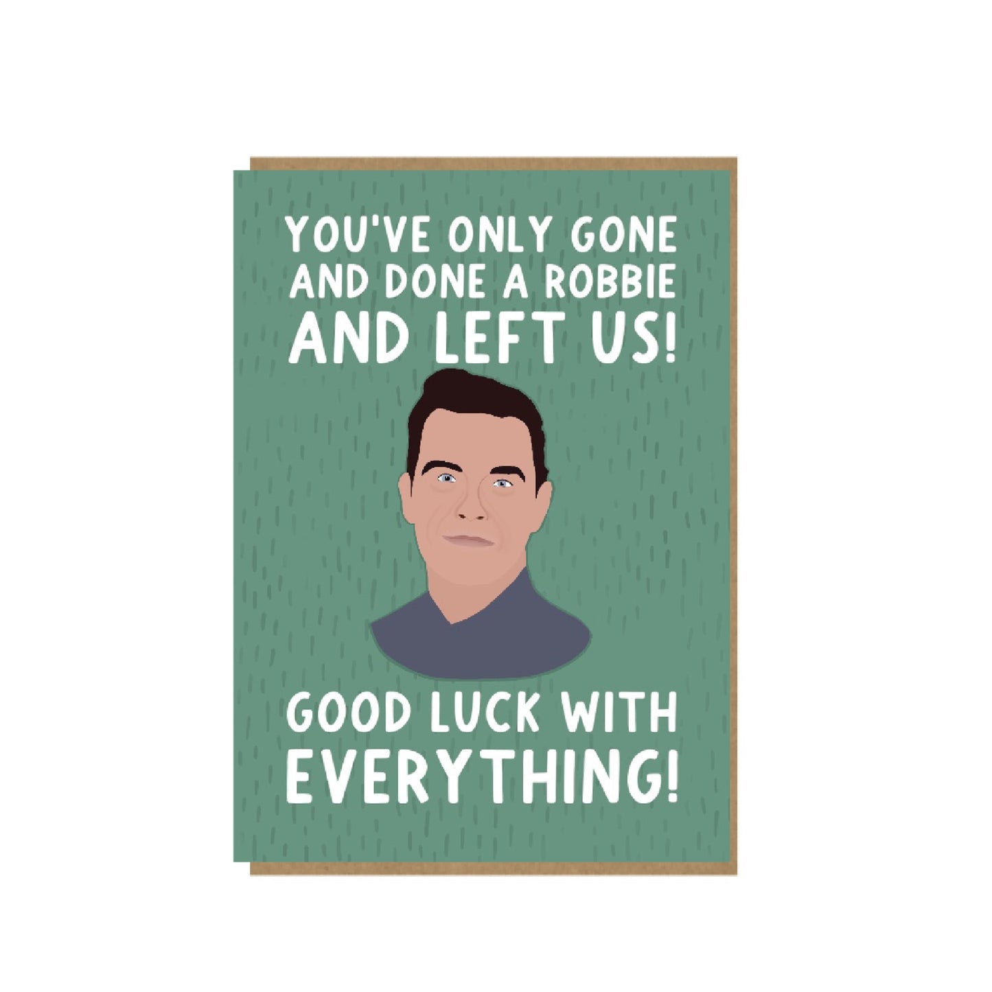 Robbie - funny sorry you're leaving card