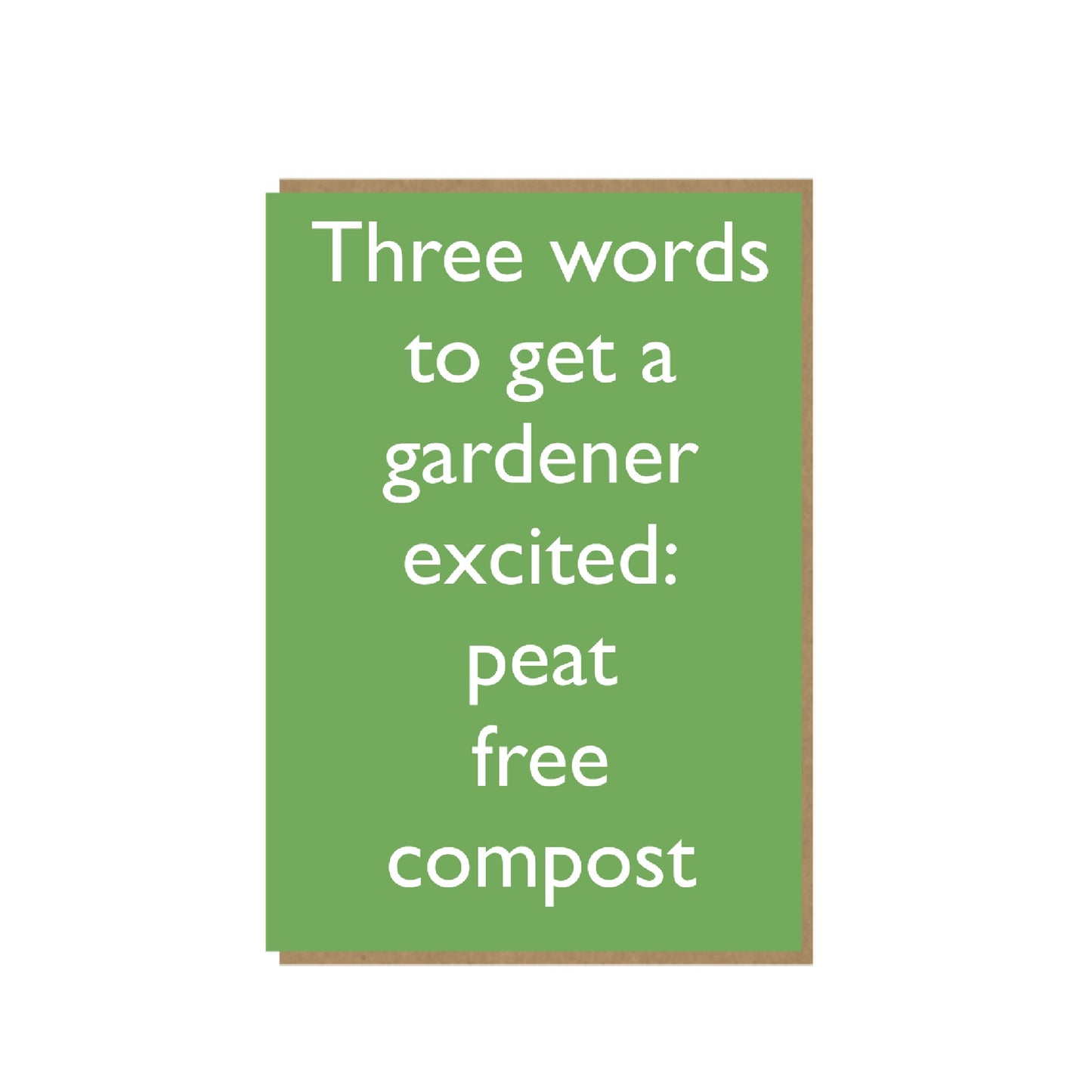 Peat Free Compost - funny card for gardener