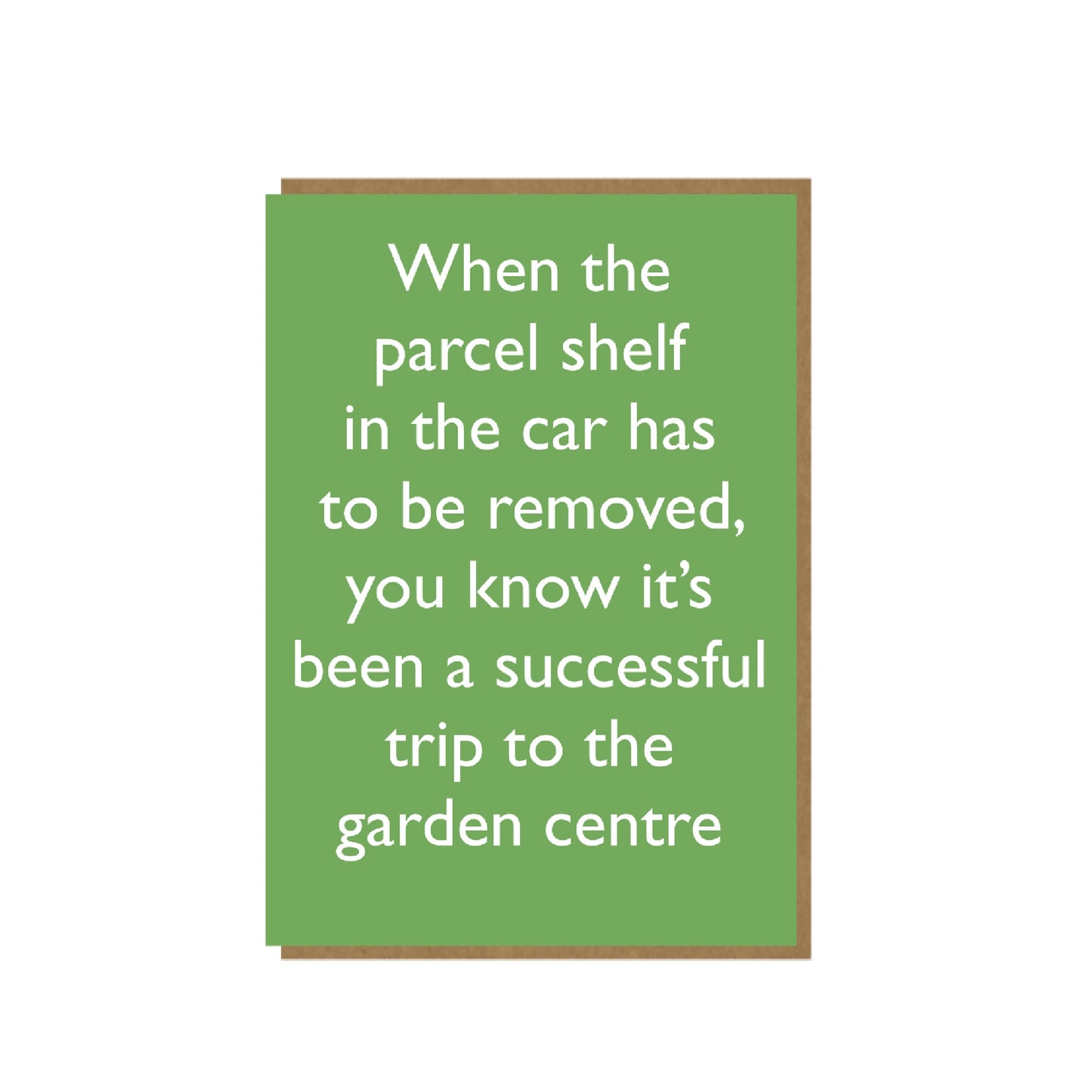 Garden Centre Trips - funny card for gardener