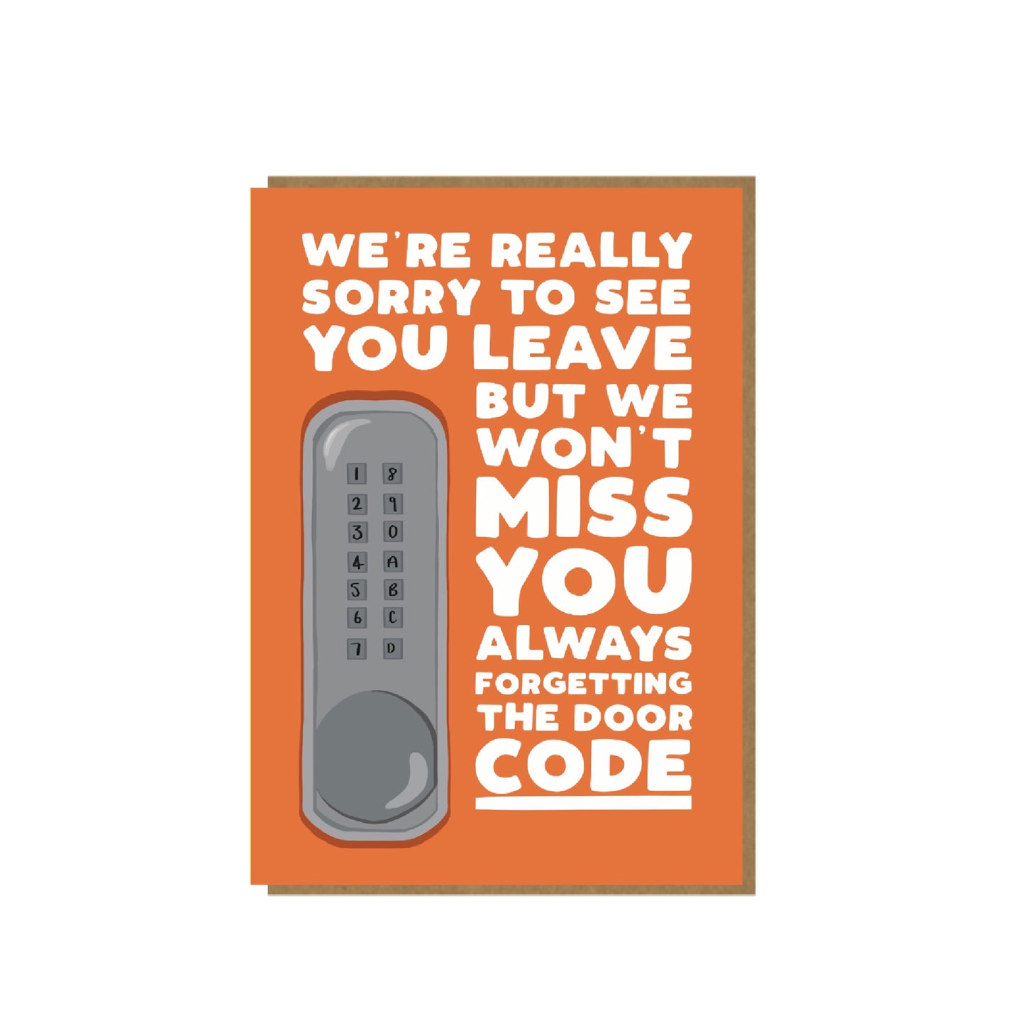 Door code - funny sorry you're leaving card