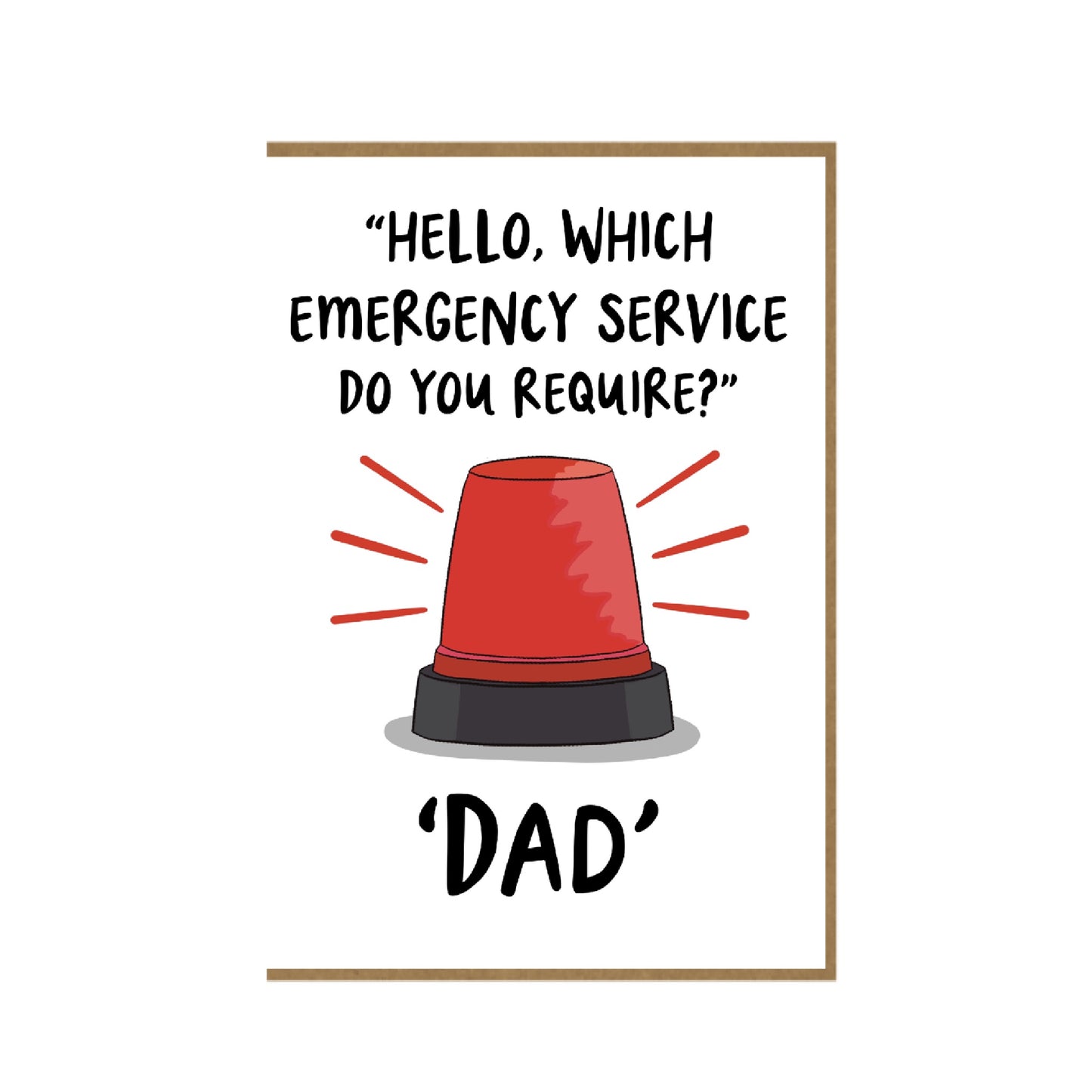 Emergency Dad - funny birthday card for Dad