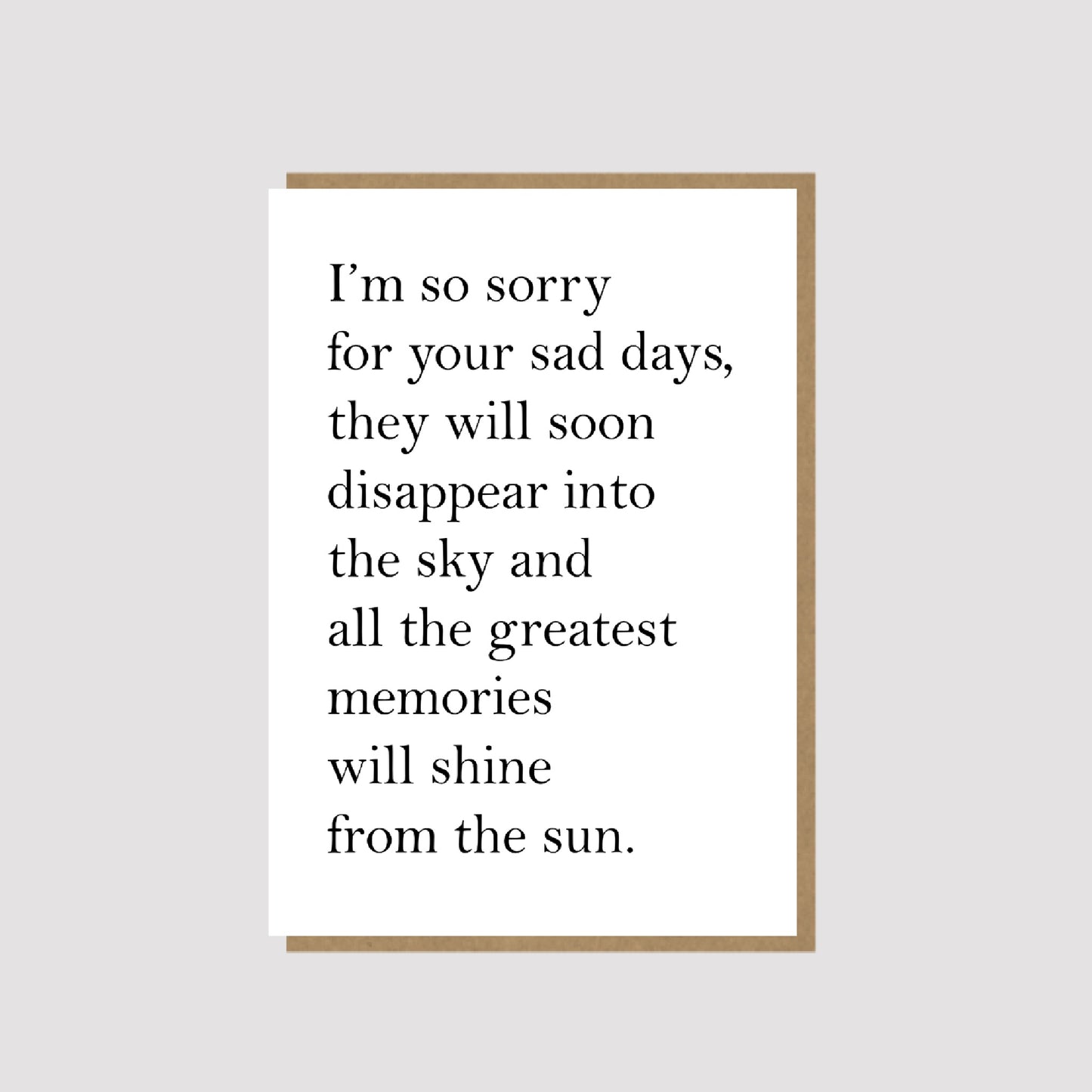 Sorry for your sad days