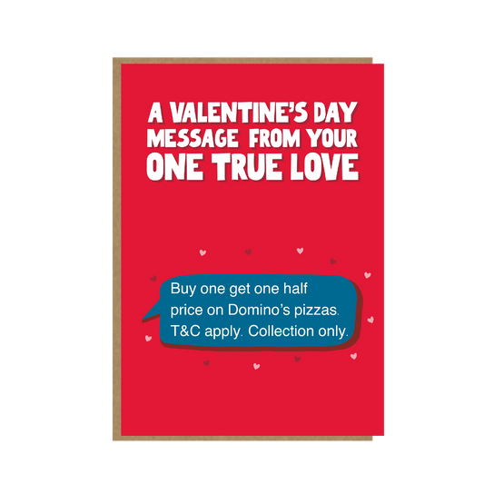 Dominos Pizza - Valentine's card for pizza lover