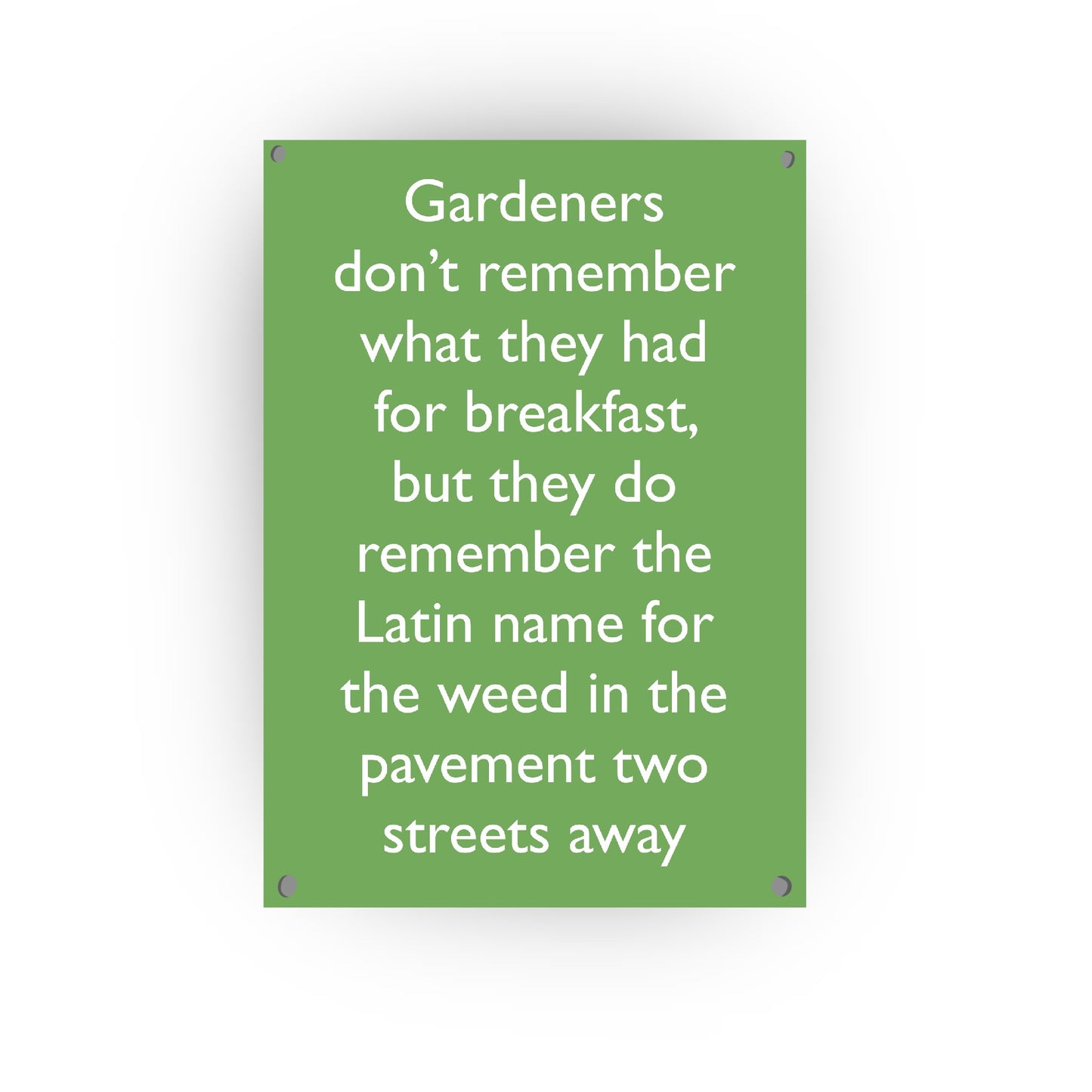 Gardening Latin Words Wall Sign - Funny Metal Print