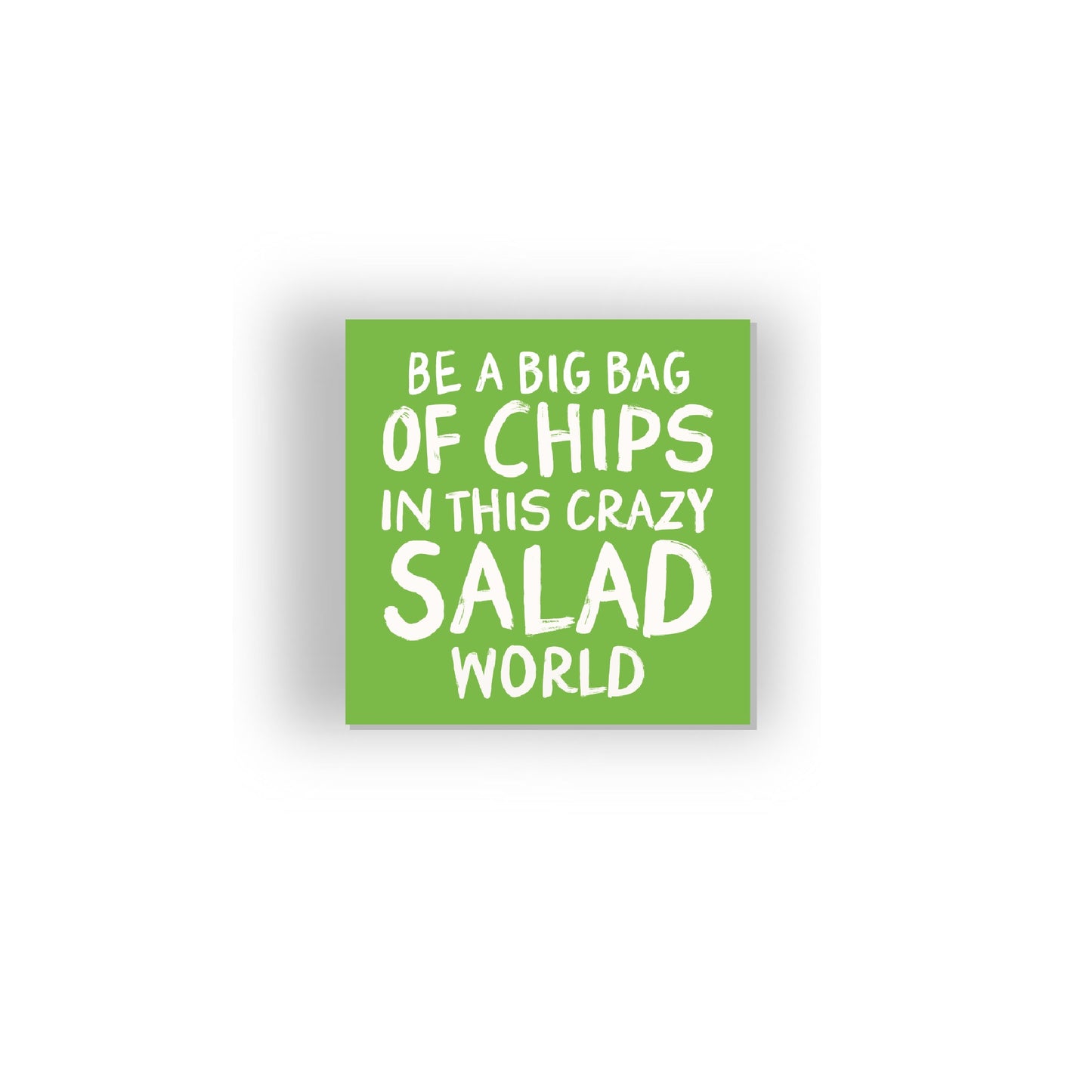 Bag of Chips - Fridge Magnet