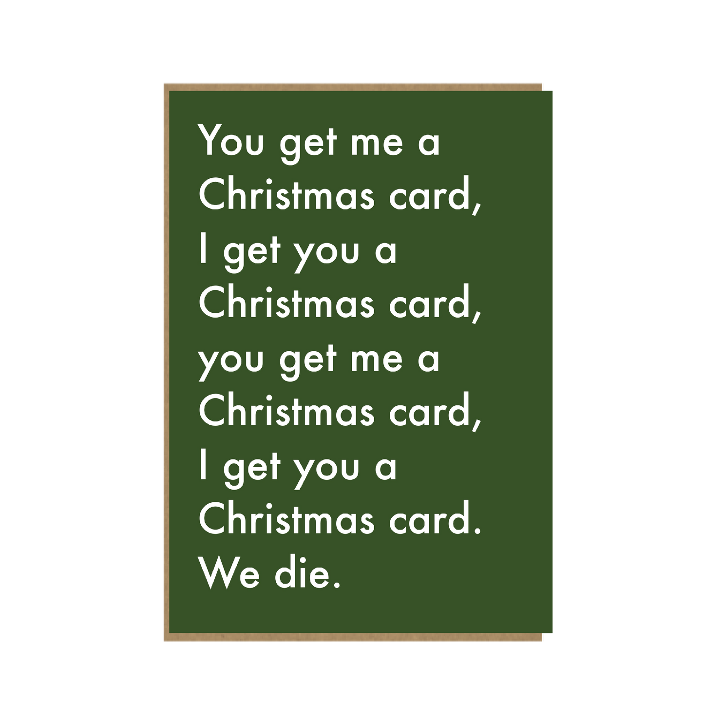Funny Christmas Card - We Die