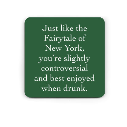 Funny Drinks Coaster - Fairytale of New York - Funny Christmas Coaster