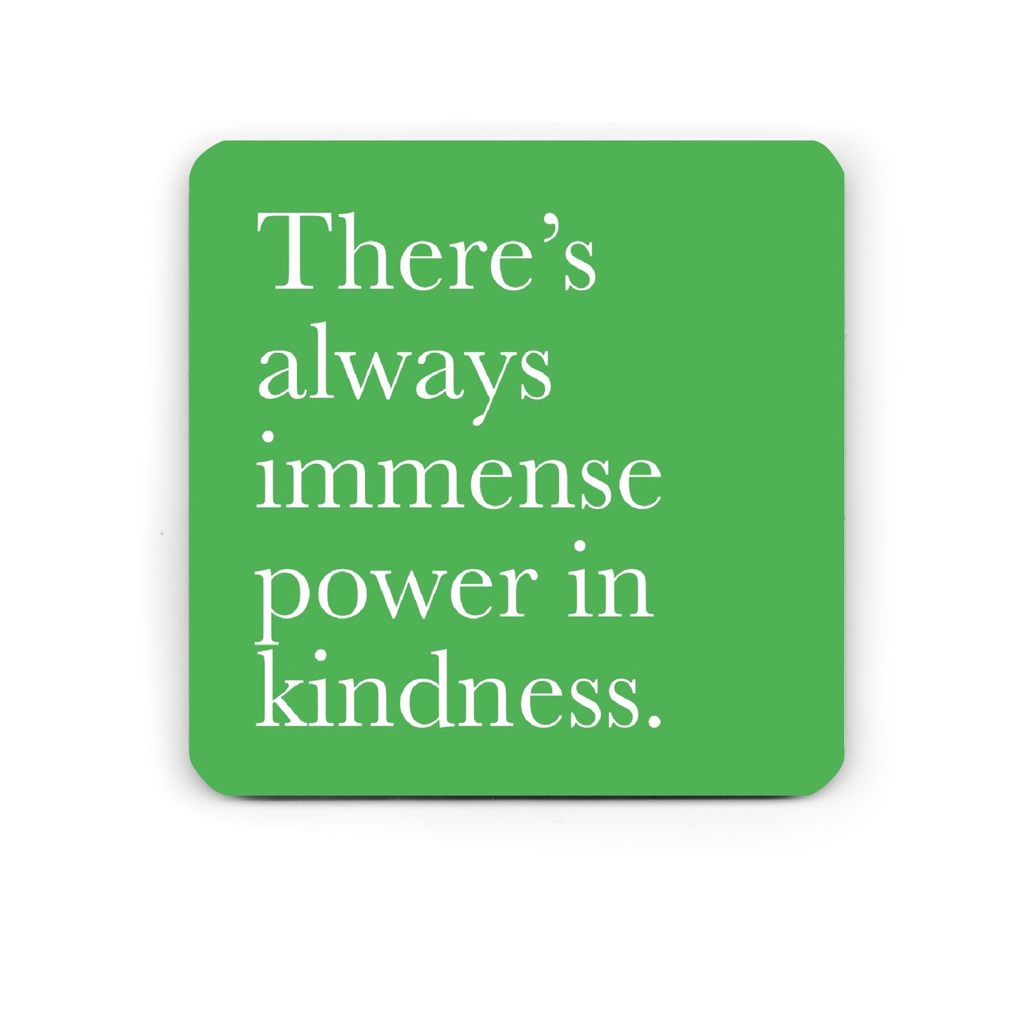 Power in kindness - motivational coaster