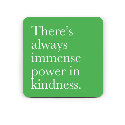 Power in kindness - motivational coaster