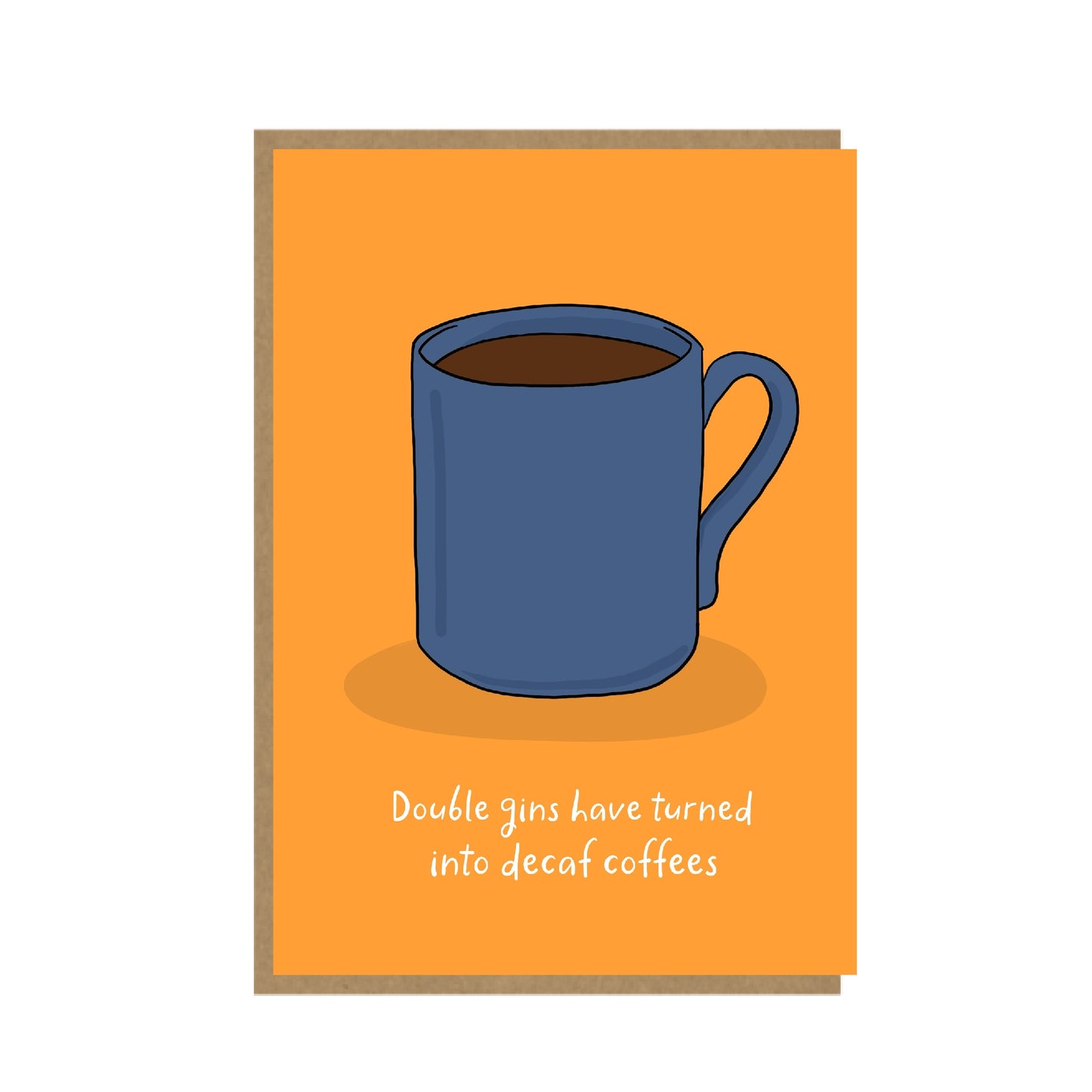 Decaf Coffee - funny birthday card