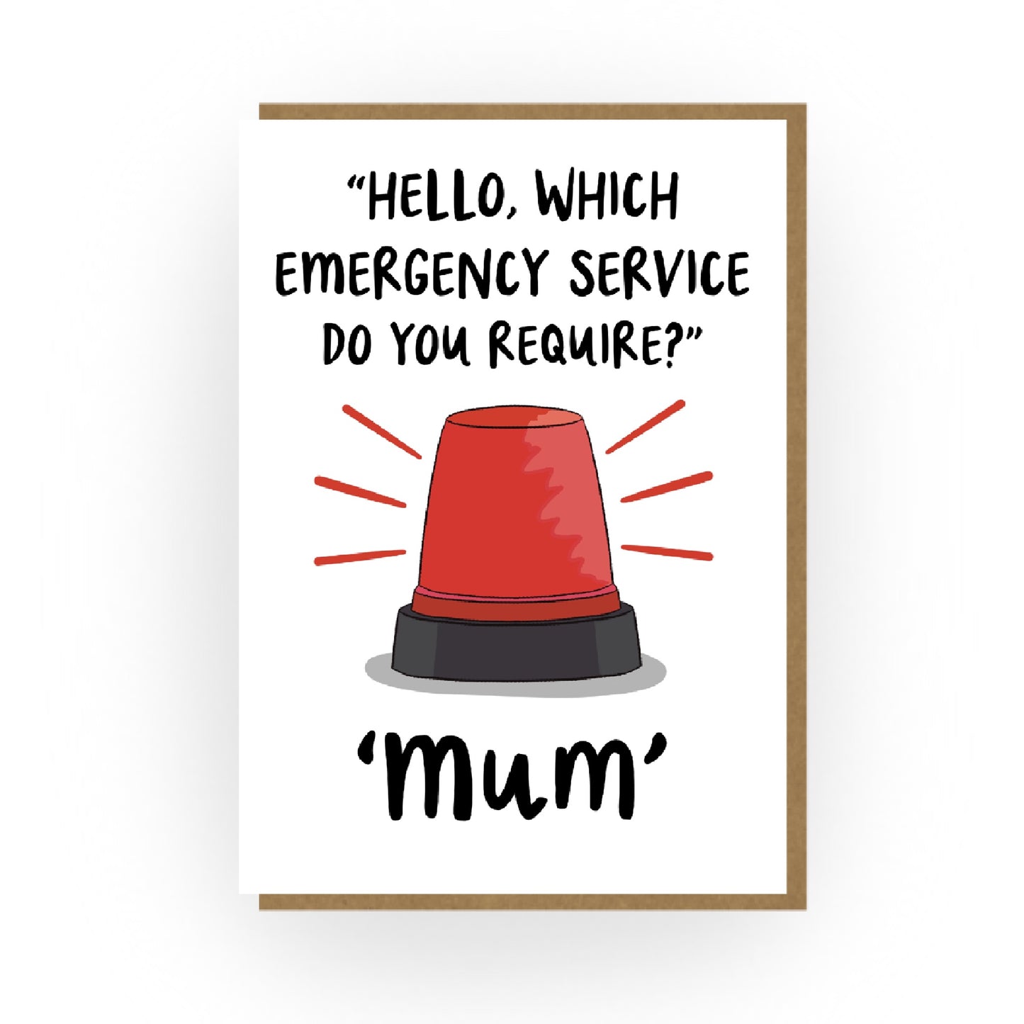 Emergency Mum - funny birthday card for Mum