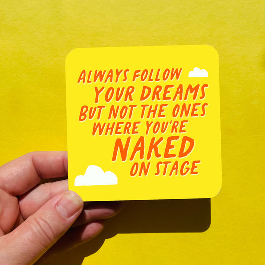Funny Drinks Coaster - Naked on Stage