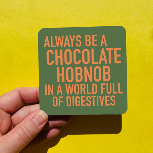 Funny Drinks Coaster - Hobnob Coaster - Biscuit Coaster