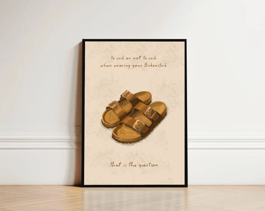 Birkenstock Print - Home Decor - Bedroom Print - Funny Print