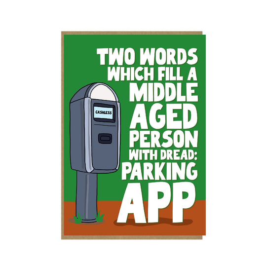 Parking App - Funny Birthday Card