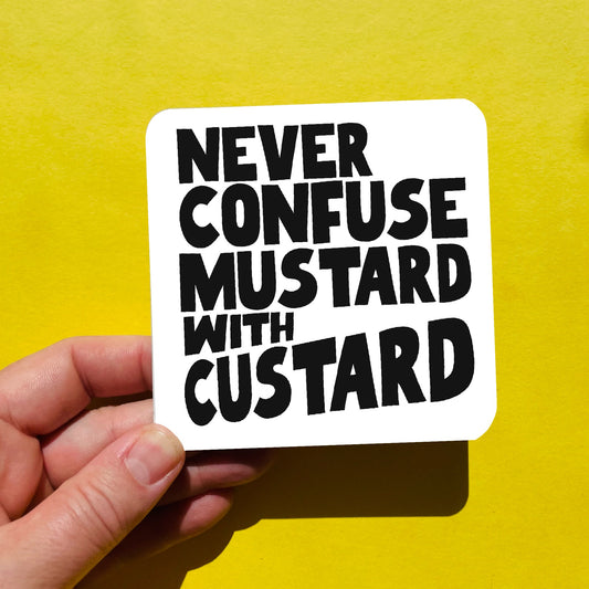 Funny Drinks Coaster - Mustard not custard