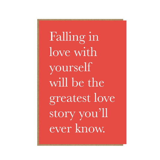 Falling in love with yourself - sentimental card - typography card