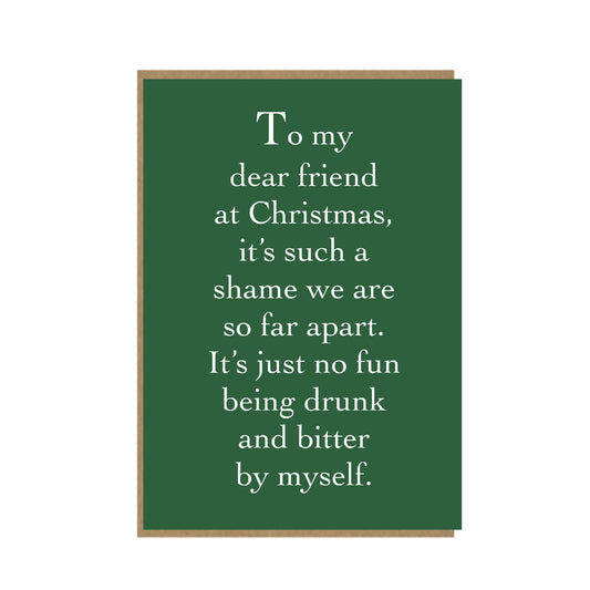 Drunk and Bitter - Christmas card for friend
