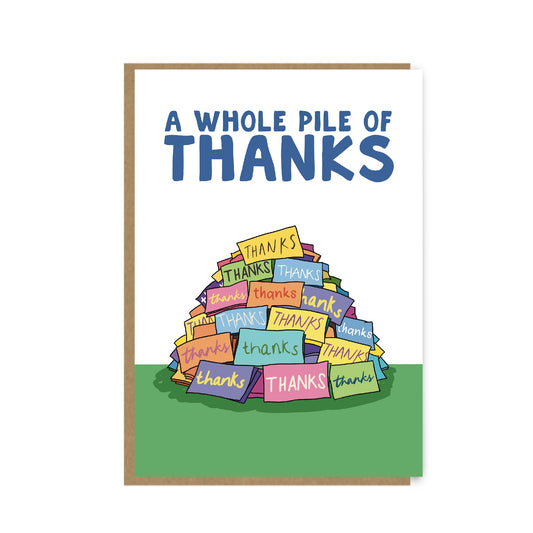 A Pile of Thanks - Thank you Card
