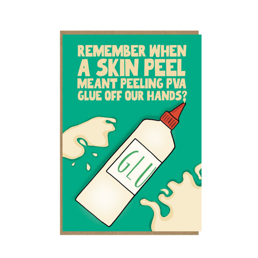 90's Nostalgic Card - PVA Glue - Funny Birthday card