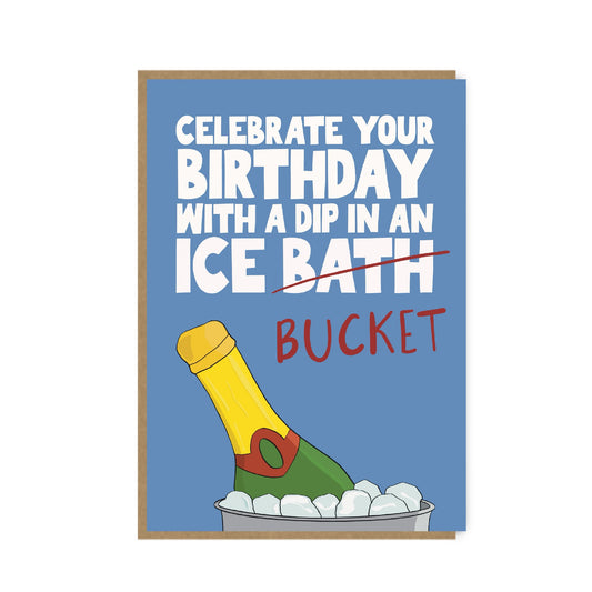 Ice Bath Card - Funny Birthday card