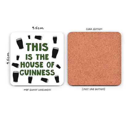 Funny Guinness Coaster - House of Guinness