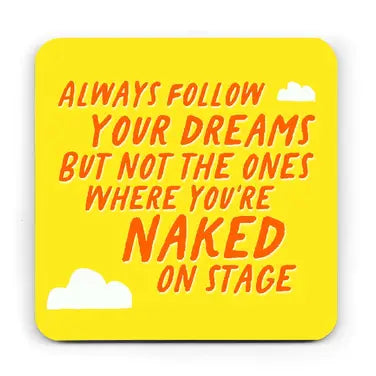 Funny Drinks Coaster - Naked on Stage